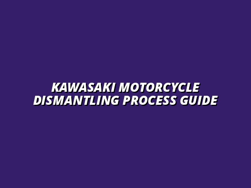 Kawasaki Motorcycle Dismantling Process Explained: From Wreck to Recyclable Parts