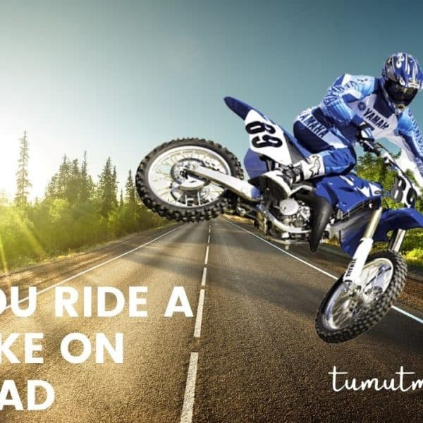 Can You Ride A Dirt Bike On The Road